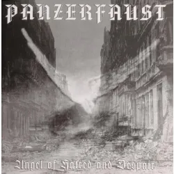 Panzerfaust- Angel of Hatred and Despair
